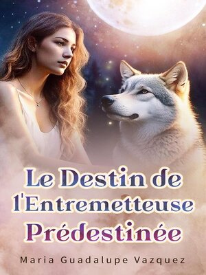 cover image of Le Destin de l'Entremetteuse Prédestinée
